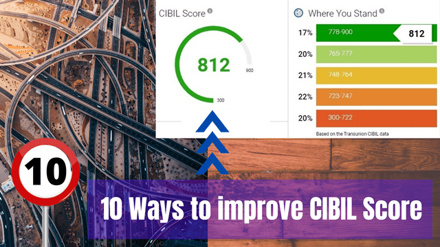 You are currently viewing 10 Ways to improve CIBIL score quickly