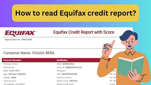 You are currently viewing How to read Equifax credit report?