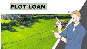 Read more about the article How to get a plot Purchase Loan?