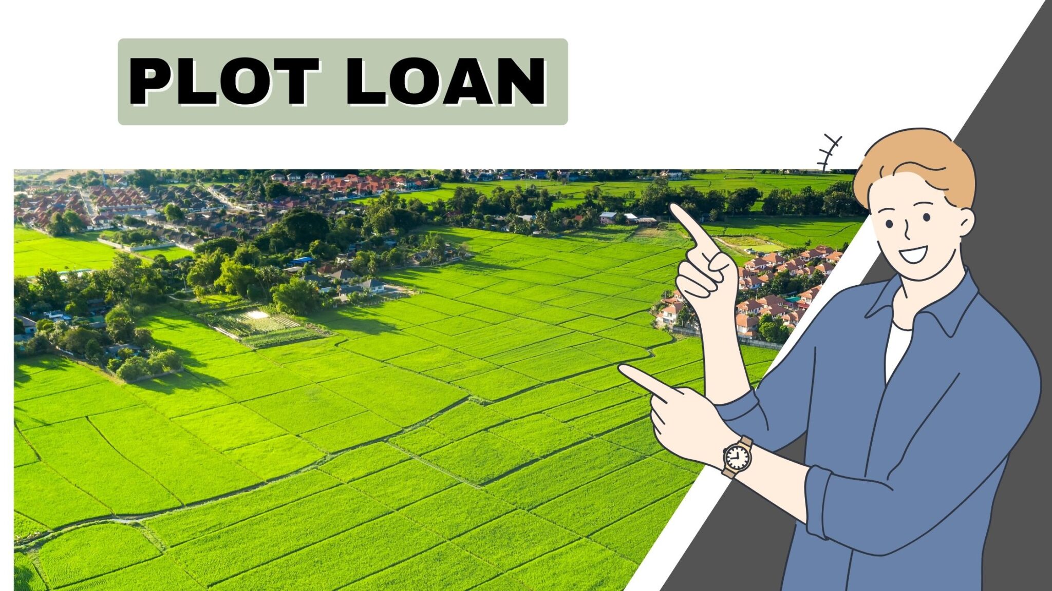You are currently viewing How to get a plot Purchase Loan?