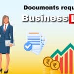 What are the Documents Required for Business Loan in 2024?