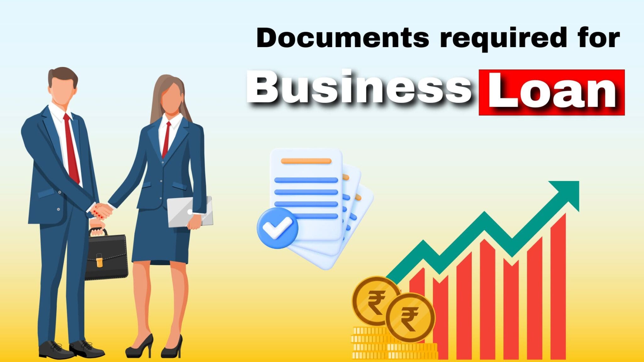 You are currently viewing What are the Documents Required for Business Loan in 2024?