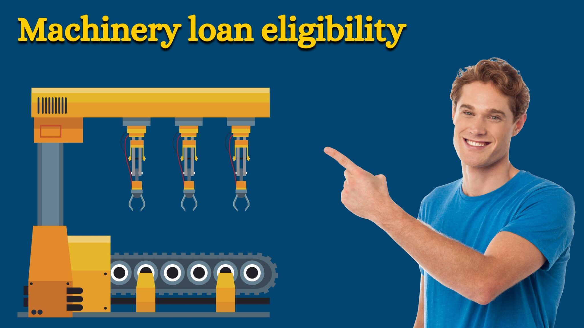 You are currently viewing Machinery Purchase Loan Eligibility