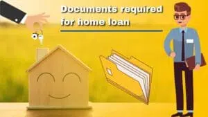 Read more about the article What are the Documents Required for Home Loan