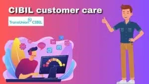 Read more about the article How to contact CIBIL customer care?