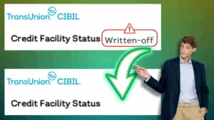 Read more about the article How to clear Write-off in CIBIL?