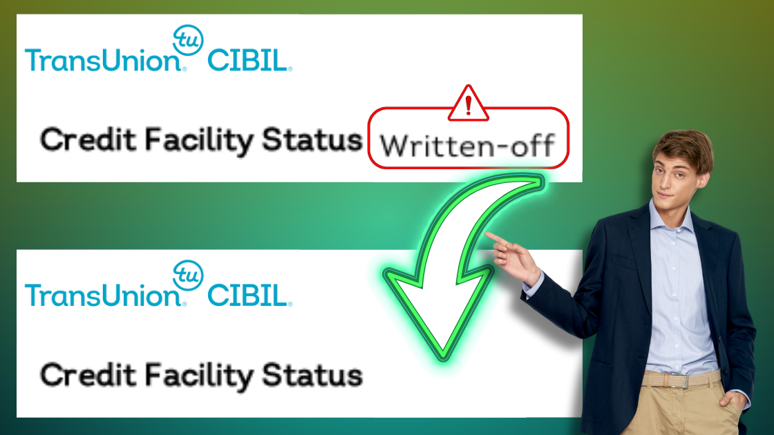 You are currently viewing How to clear Write-off in CIBIL?