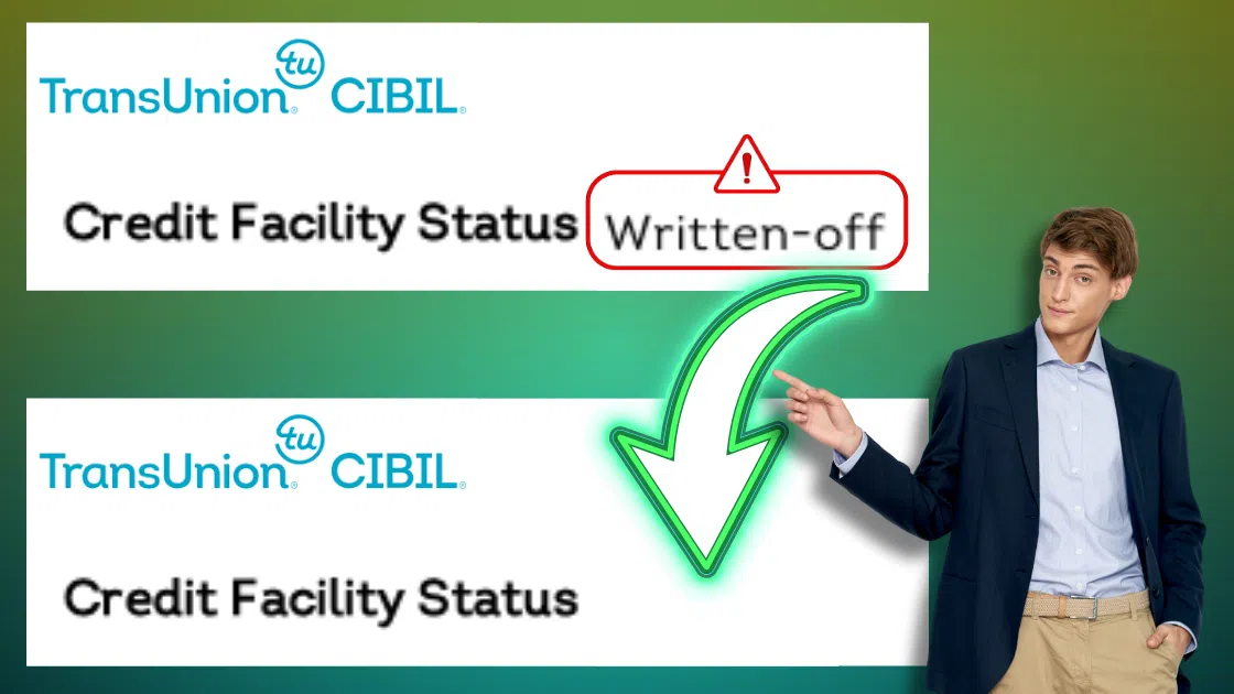 You are currently viewing How to clear Write-off in CIBIL?