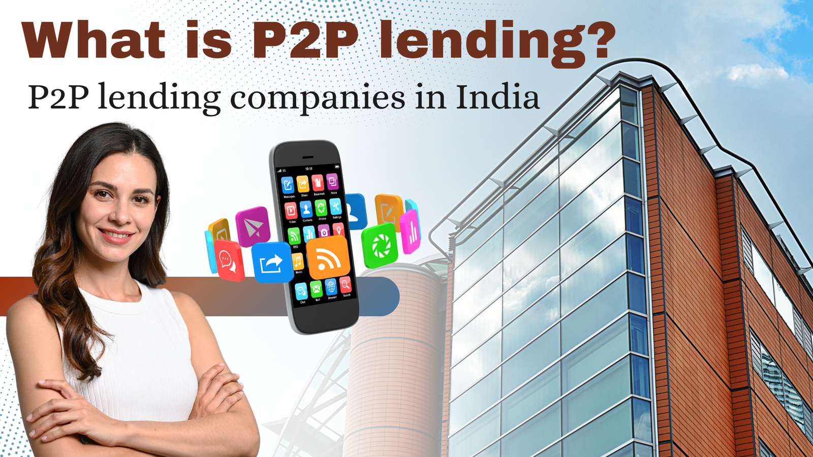 You are currently viewing What is peer-to-peer lending? Best p2p lending platforms in India