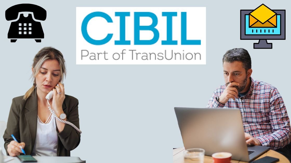 You are currently viewing CIBIL Contact Number and Email – Complete Customer Support Guide