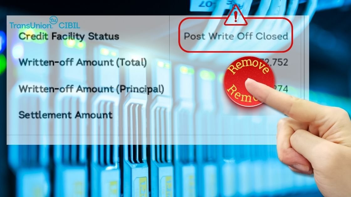 What is Post Write-off Closed in CIBIL? 1 You are currently viewing What is Post Write-off Closed in CIBIL?